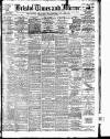 Bristol Times and Mirror Wednesday 01 March 1905 Page 1