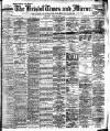 Bristol Times and Mirror Monday 16 July 1906 Page 1