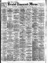 Bristol Times and Mirror Saturday 28 July 1906 Page 1