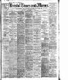 Bristol Times and Mirror Thursday 27 September 1906 Page 1