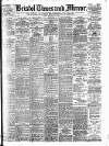 Bristol Times and Mirror Friday 22 February 1907 Page 1