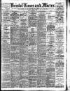 Bristol Times and Mirror Friday 29 March 1907 Page 1