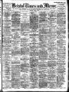Bristol Times and Mirror Saturday 06 April 1907 Page 1