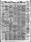 Bristol Times and Mirror Monday 08 April 1907 Page 1