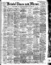 Bristol Times and Mirror Saturday 13 April 1907 Page 1