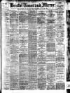Bristol Times and Mirror Wednesday 01 May 1907 Page 1