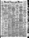 Bristol Times and Mirror Thursday 02 May 1907 Page 1