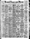 Bristol Times and Mirror Thursday 09 May 1907 Page 1