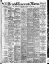 Bristol Times and Mirror Monday 27 May 1907 Page 1