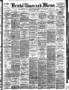 Bristol Times and Mirror Wednesday 26 June 1907 Page 1