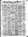 Bristol Times and Mirror Tuesday 30 July 1907 Page 1
