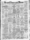 Bristol Times and Mirror Friday 20 September 1907 Page 1