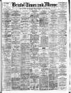 Bristol Times and Mirror Wednesday 02 October 1907 Page 1