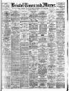 Bristol Times and Mirror Thursday 03 October 1907 Page 1