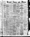 Bristol Times and Mirror Tuesday 08 October 1907 Page 1