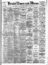 Bristol Times and Mirror Wednesday 16 October 1907 Page 1