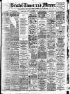 Bristol Times and Mirror Friday 01 November 1907 Page 1