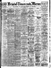 Bristol Times and Mirror Monday 11 November 1907 Page 1