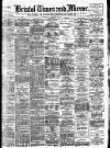 Bristol Times and Mirror Wednesday 20 November 1907 Page 1