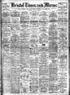 Bristol Times and Mirror Thursday 16 January 1908 Page 1