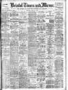 Bristol Times and Mirror Wednesday 05 February 1908 Page 1
