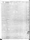 Bristol Times and Mirror Saturday 29 February 1908 Page 16