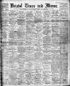 Bristol Times and Mirror Saturday 18 April 1908 Page 1