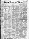 Bristol Times and Mirror Saturday 06 June 1908 Page 1