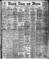 Bristol Times and Mirror Wednesday 08 July 1908 Page 1