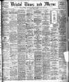 Bristol Times and Mirror Thursday 16 July 1908 Page 1