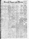 Bristol Times and Mirror Wednesday 22 July 1908 Page 1