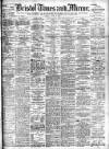 Bristol Times and Mirror Friday 14 August 1908 Page 1