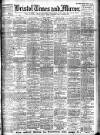 Bristol Times and Mirror Saturday 29 August 1908 Page 1