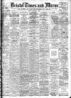Bristol Times and Mirror Tuesday 29 September 1908 Page 1