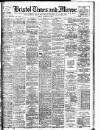 Bristol Times and Mirror Tuesday 08 September 1908 Page 1
