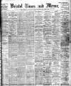 Bristol Times and Mirror Tuesday 15 December 1908 Page 1
