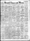 Bristol Times and Mirror Tuesday 29 December 1908 Page 1