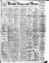 Bristol Times and Mirror Monday 04 January 1909 Page 1