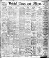 Bristol Times and Mirror Tuesday 05 January 1909 Page 1