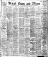 Bristol Times and Mirror Wednesday 06 January 1909 Page 1