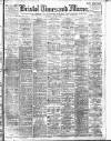 Bristol Times and Mirror Thursday 07 January 1909 Page 1