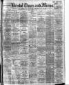 Bristol Times and Mirror Monday 06 December 1909 Page 1