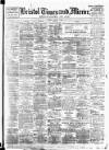 Bristol Times and Mirror Thursday 06 January 1910 Page 1