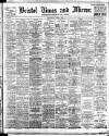 Bristol Times and Mirror Wednesday 06 April 1910 Page 1