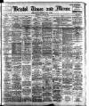 Bristol Times and Mirror Wednesday 13 April 1910 Page 1