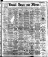 Bristol Times and Mirror Thursday 14 April 1910 Page 1