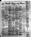 Bristol Times and Mirror Monday 23 May 1910 Page 1