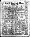 Bristol Times and Mirror Tuesday 07 June 1910 Page 1