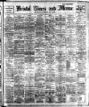 Bristol Times and Mirror Monday 11 July 1910 Page 1