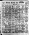 Bristol Times and Mirror Tuesday 12 July 1910 Page 1